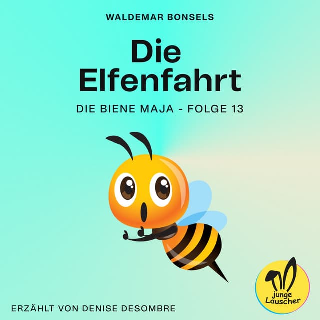 Die Elfenfahrt - Die Biene Maja