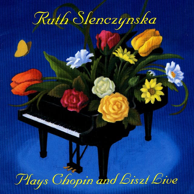 Ruth Slenczynska Plays Chopin And Liszt Live! - Ruth Slenczynska