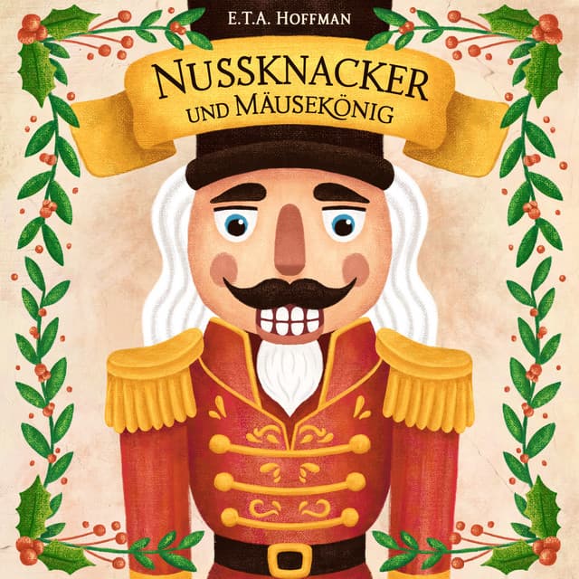 Nussknacker und Mäusekönig - Hörbücher für Kinder
