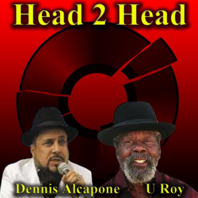 Head 2 Head - Dennis Alcapone