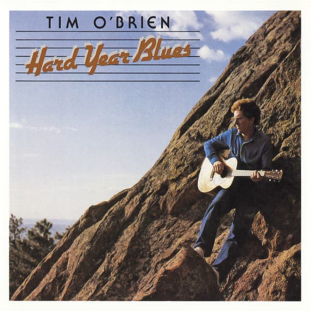 Hard Year Blues - Tim O'Brien