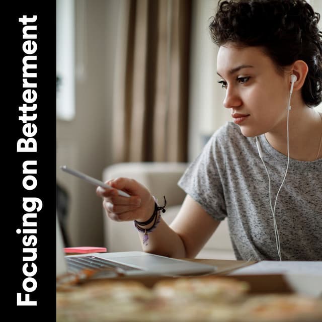 Focusing on Betterment - Pure Work Music