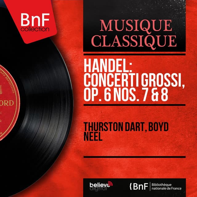 Handel: Concerti grossi, Op. 6 Nos. 7 & 8 - George Frideric Handel