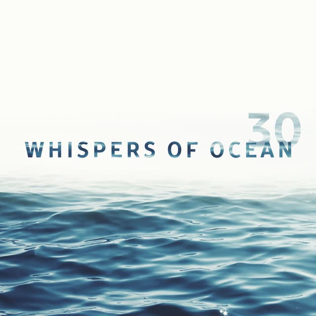 Whispers of Ocean - Ocean Beach Waves Consort