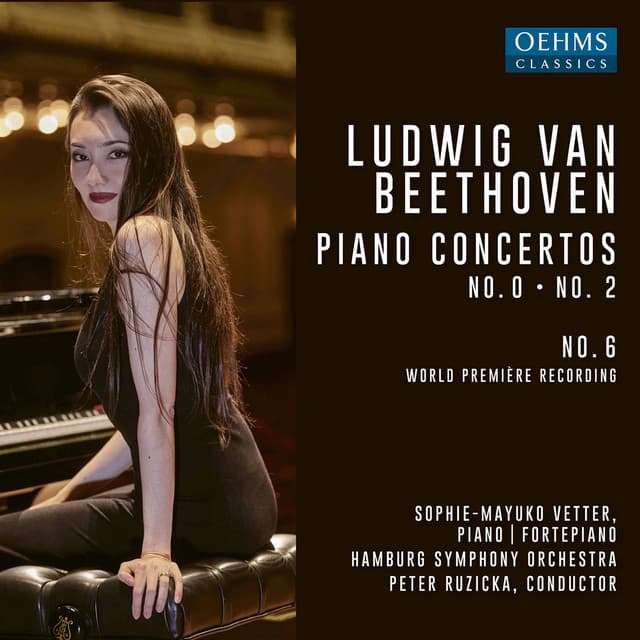 Beethoven: Piano Concertos Nos. 0, 2 & 6 - Ludwig van Beethoven
