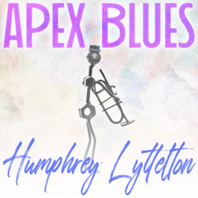 Apex Blues - Humphrey Lyttelton