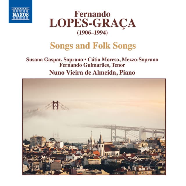 Lopes-Graça: Songs & Folk Songs - Fernando Lopes-Graça