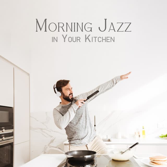 Morning Jazz in Your Kitchen - Grace Kenny