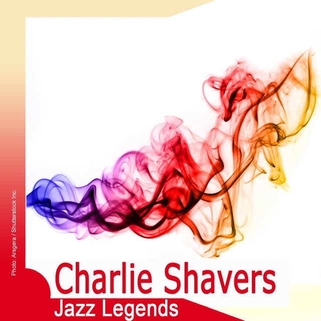 Jazz Legends: Charlie Shavers - Charlie Shavers