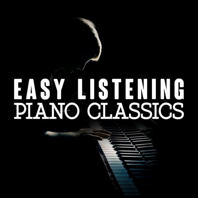 Easy Listening Piano Classical - Classical Piano