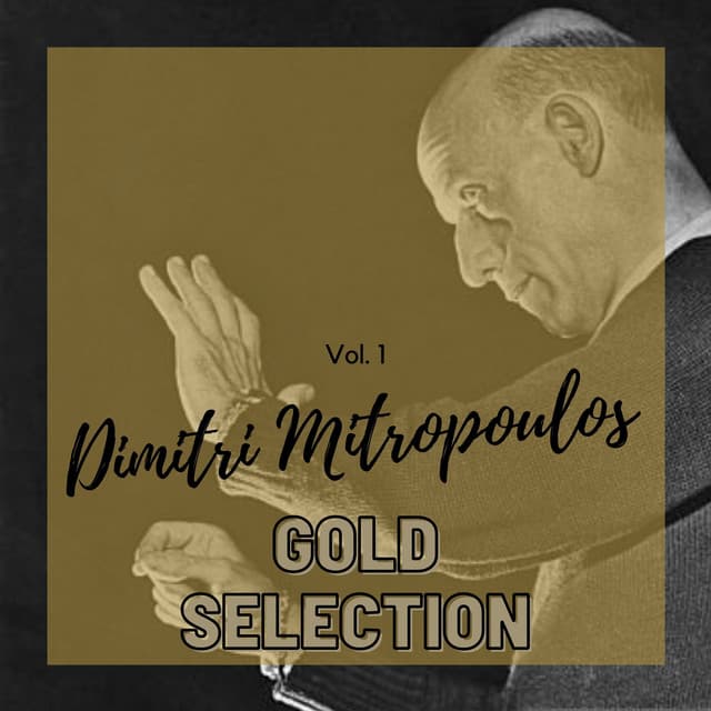 Dimitri Mitropoulos Gold Selection - Vol. 1 - Richard Strauss