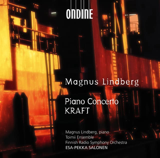 Lindberg, M.: Piano Concerto / Kraft - Magnus Lindberg