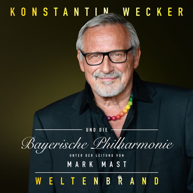 Weltenbrand - Konstantin Wecker