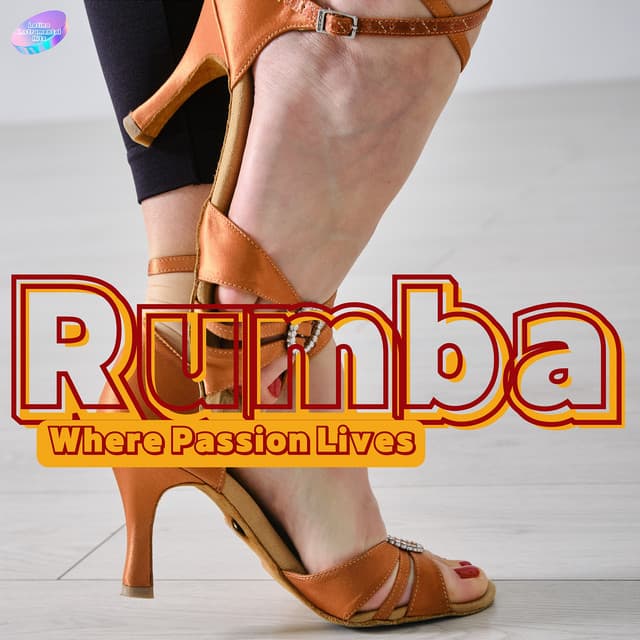 Rumba, Where Passion Lives - Latino Instrumental Hits