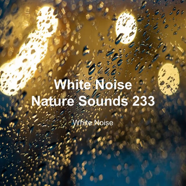 White Noise 233 - White Noise