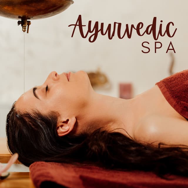Ayurvedic Spa: Let Your Body Breathe Completely and Rejuvenate the Physical and Emotional Well-Being - Hindu Zone