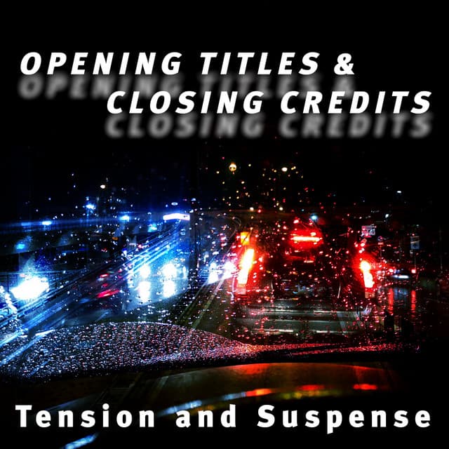 Opening Titles & Closing Credits - Tension and Suspense - Andrew Pearce
