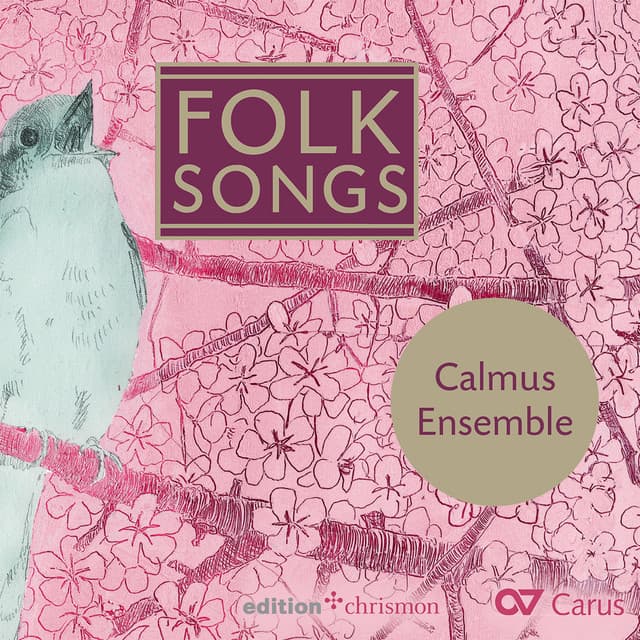 Folk Songs - Calmus Ensemble