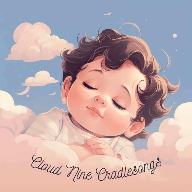 Cloud Nine Cradlesongs - Música Relajante para Bebés