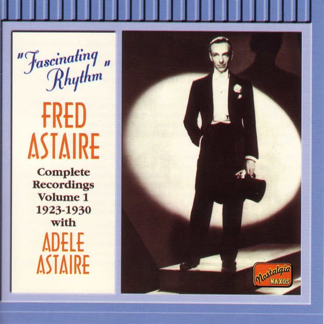 Astaire, Fred: Fascinating Rhythm - Fred Astaire