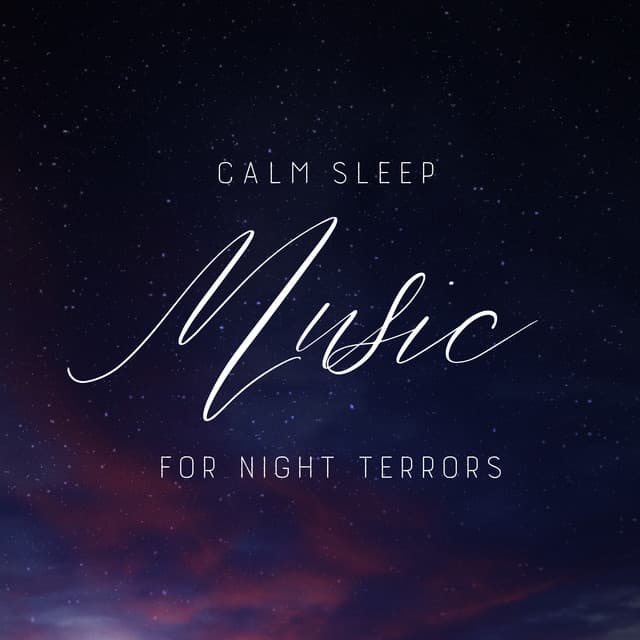 Calm Sleep Through the Night