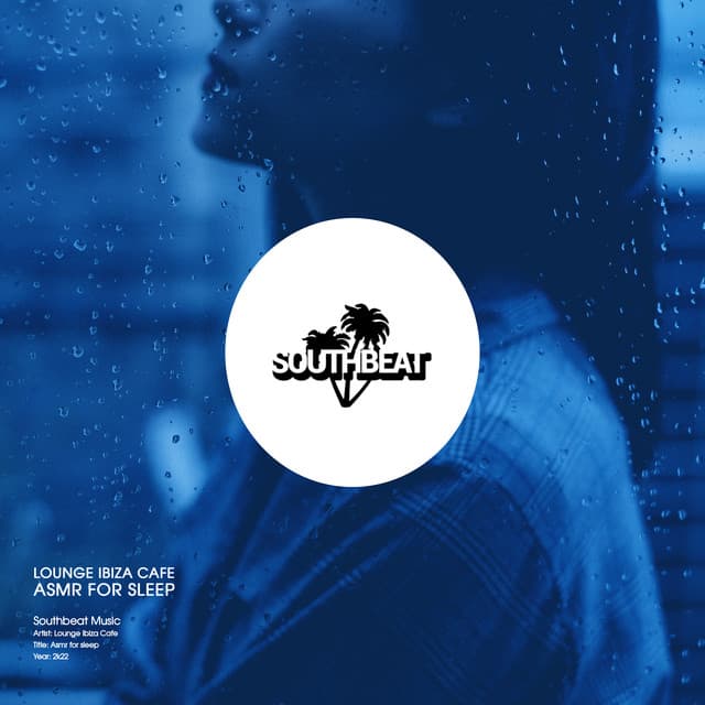 Asmr for Sleep - Lounge Ibiza Cafè