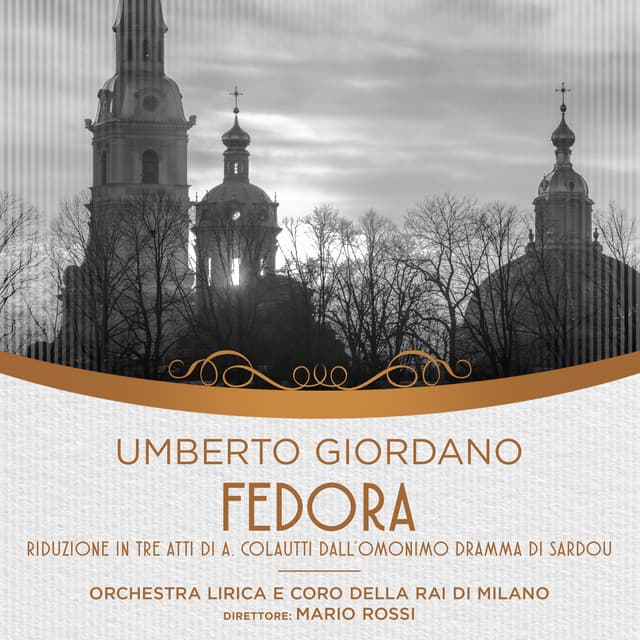 Umberto Giordano: Fedora - Umberto Giordano