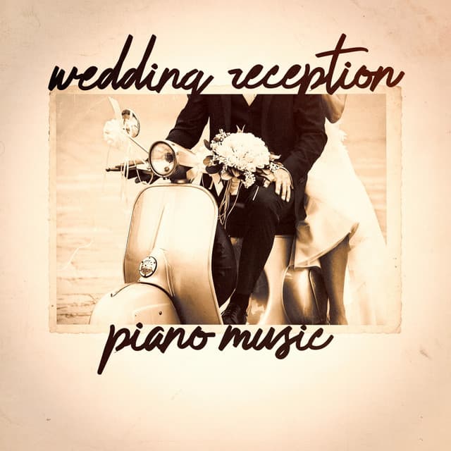 Wedding Reception Piano Music - Oasis For Piano