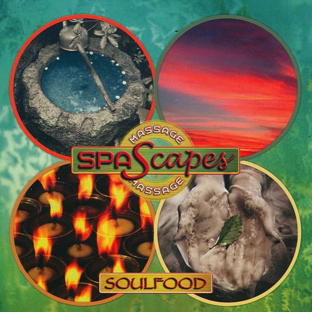 Spa Scapes - Soulfood