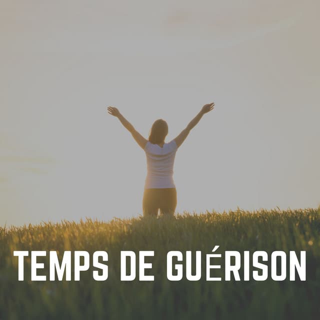 Temps de Guérison - Ambiente