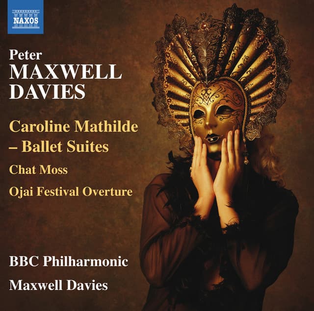 Maxwell Davies: Caroline Mathilde Concert Suites - Peter Maxwell Davies