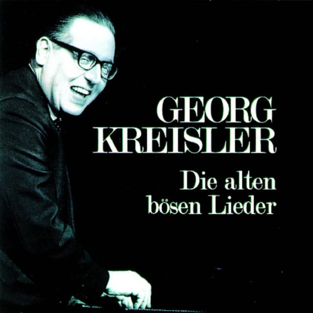 Die alten bösen Lieder - Georg Kreisler