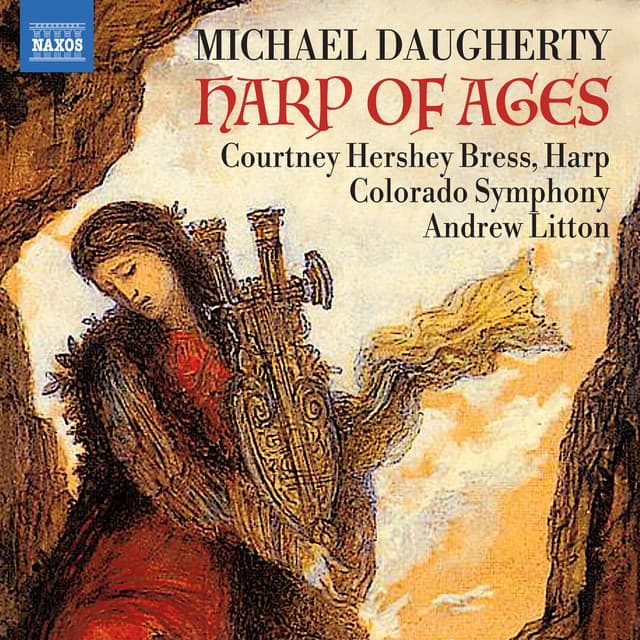 Michael Daugherty: Harp of Ages - Michael Daugherty