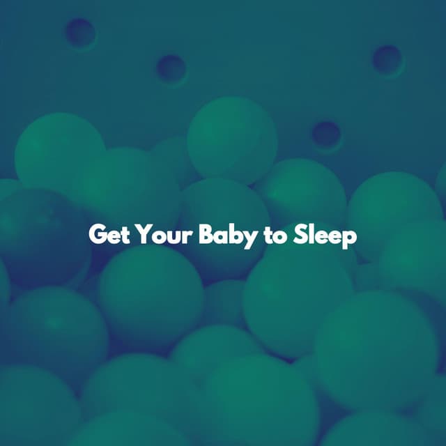Get Your Baby to Sleep - Preschool Kids