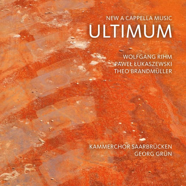 Wolfgang Rihm: Passionstexte No. 1-7 - Saarbrucken Chamber Choir