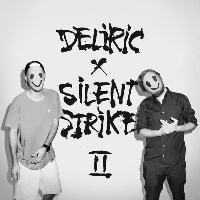 Deliric X Silent Strike II - Deliric