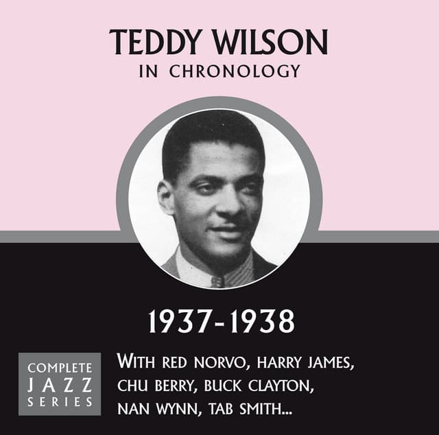 Complete Jazz Series 1937 - 1938 - Teddy Wilson