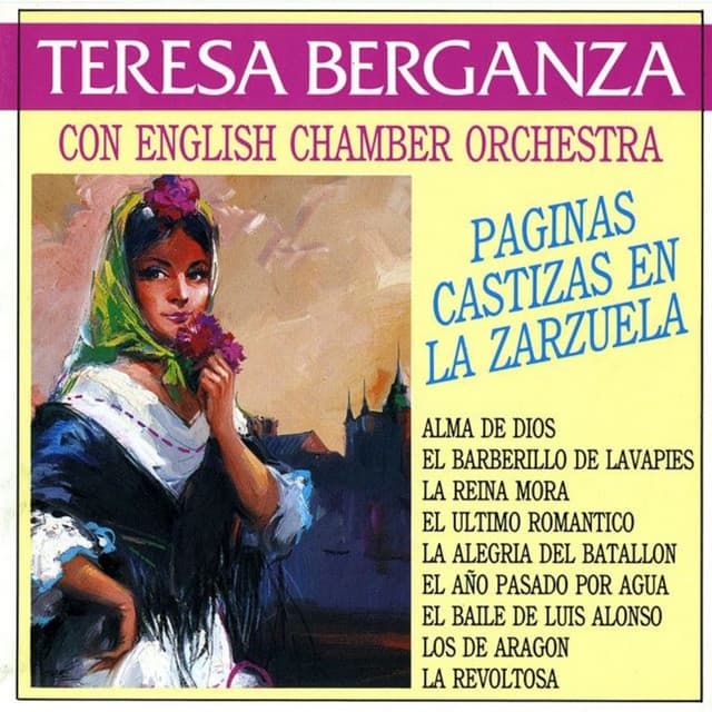 Paginas Castizas en la Zarzuela - Teresa Berganza