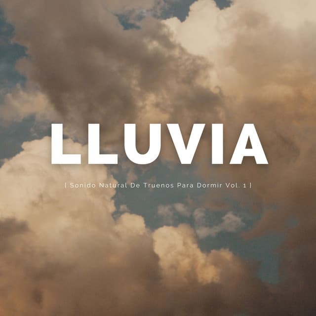 Lluvia: Sonido Natural De Truenos Para Dormir Vol. 1 - Sonido Del Bosque y Naturaleza