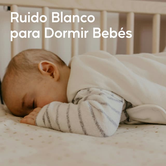 Ruido Blanco Para Dormir Bebés - Ruido Blanco Para Masaje y Relajación