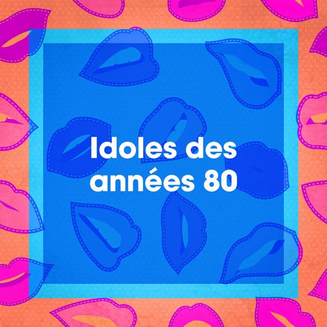 Idoles des années 80 - Génération 80