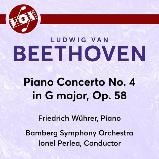 Beethoven: Piano Concerto No. 4 in G Major, Op. 58 - Ludwig van Beethoven