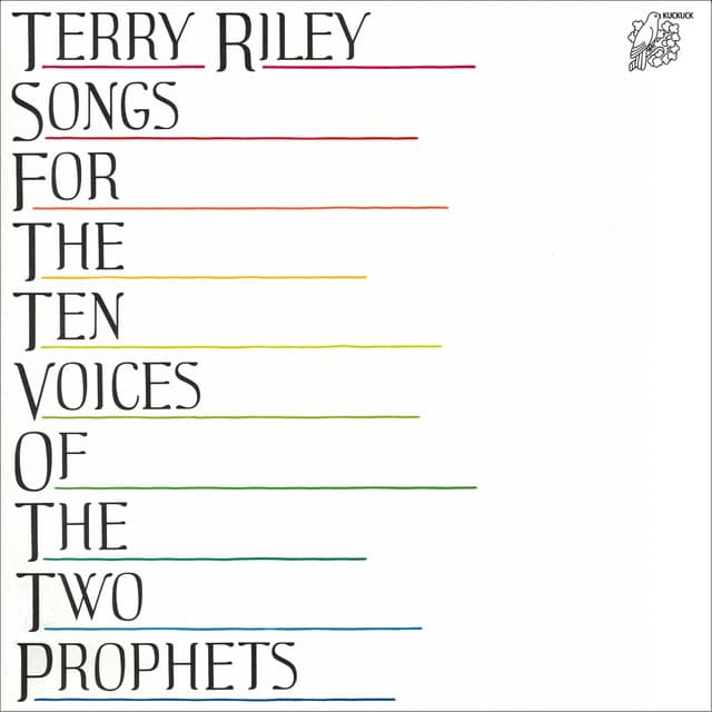 Riley: Songs for the Ten Voices of the Two Prophets - Terry Riley