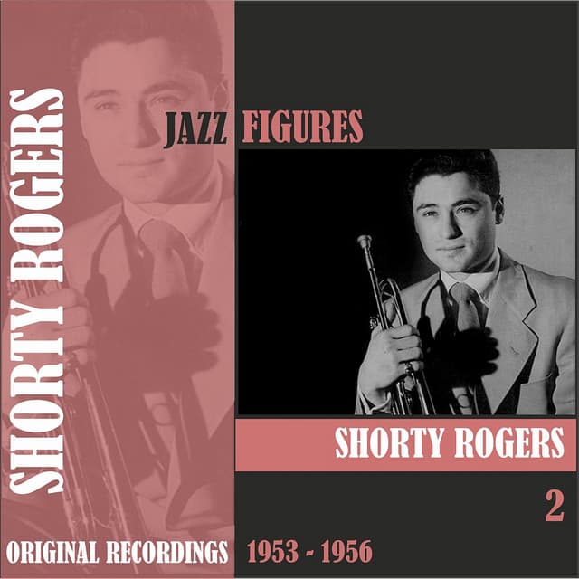 Jazz Figures / Shorty Rogers , Volume 2 - Shorty Rogers