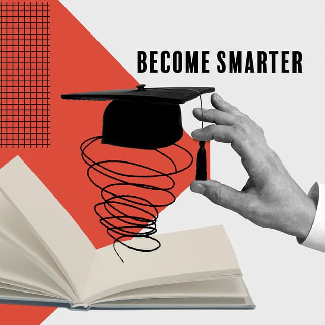 Become Smarter: Boost Your Intelligence, Increase Your IQ Levels, Learn More Effectively - Brain Waves Therapy
