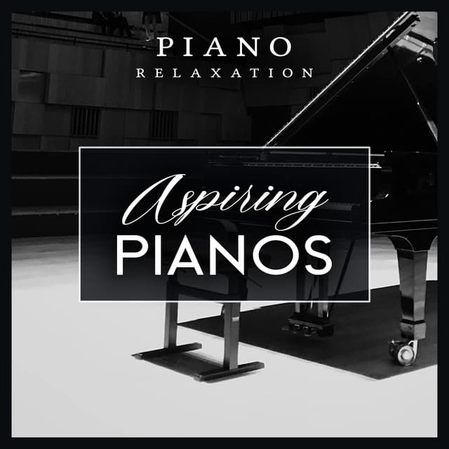 Aspiring Pianos - Piano Relaxation