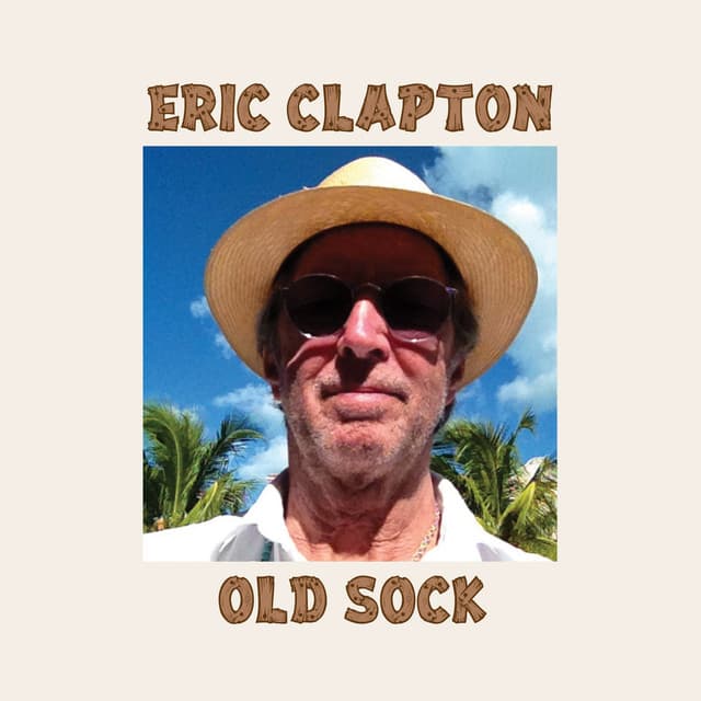 Old Sock - Eric Clapton