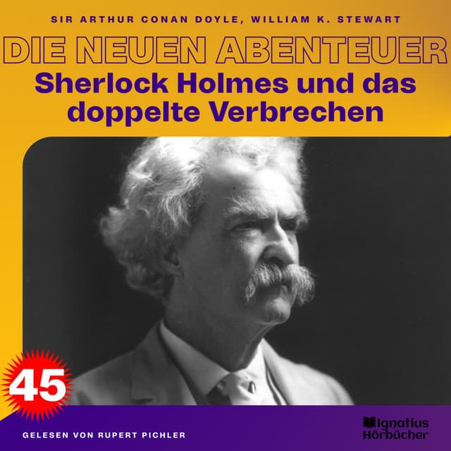 Sherlock Holmes und das doppelte Verbrechen - Sherlock Holmes - Die neuen Abenteuer