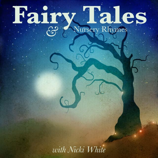 Fairy Tales and Nursery Rhymes - Nicki White