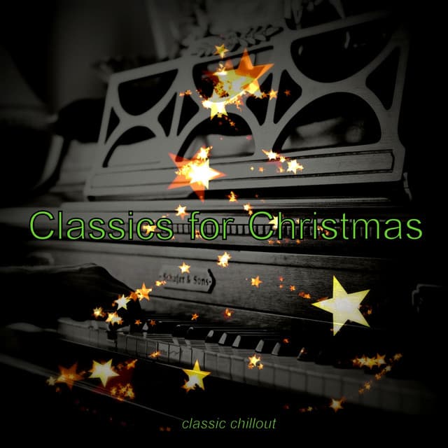 Classics for Christmas - Classic Chillout